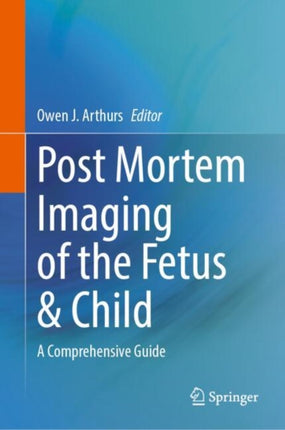 PostMortem Imaging of the Fetus  Child