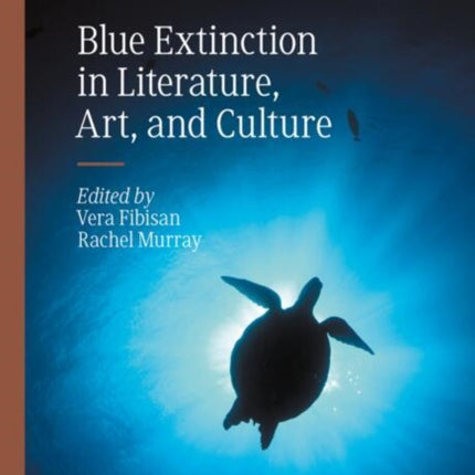 Blue Extinction in Literature Art and Culture