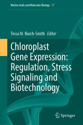 Chloroplast Gene Expression Regulation Stress