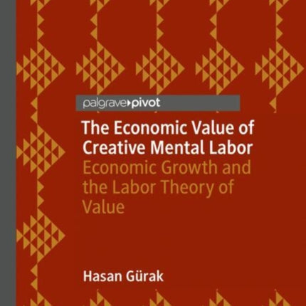 The Economic Value of Creative Mental Labor