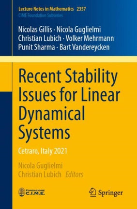 Recent Stability Issues for Linear Dynamical