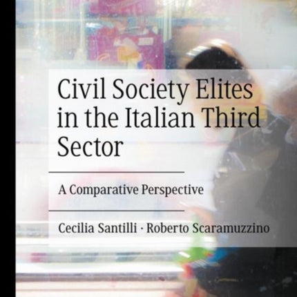 Civil Society Elites in the Italian Third Sector