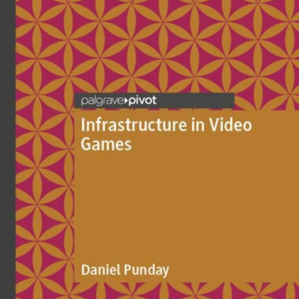 Infrastructure in Video Games