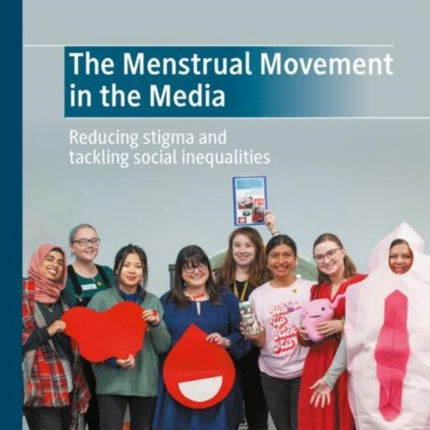The Menstrual Movement in the Media