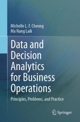Data and Decision Analytics for Business