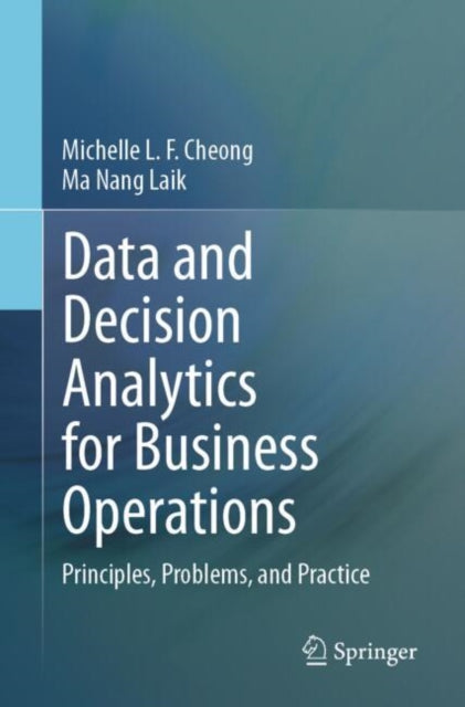 Data and Decision Analytics for Business
