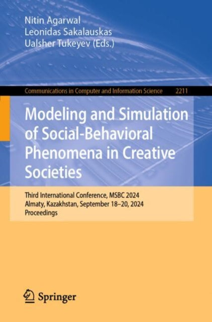 Modeling and Simulation of SocialBehavioral Phenomena in Creative Societies