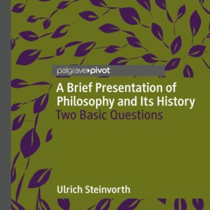 A Brief Presentation of Philosophy and Its
