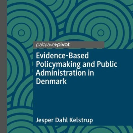 EvidenceBased Policymaking and Public