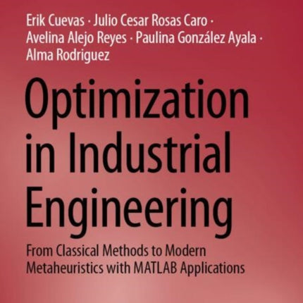 Optimization in Industrial Engineering