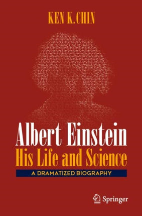 Albert Einstein  His Life and Science