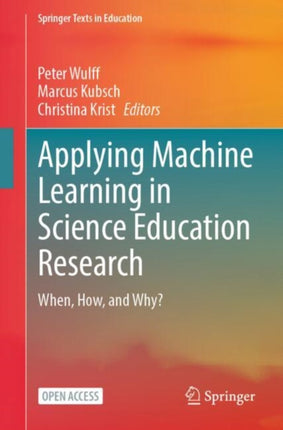 Applying Machine Learning in Science Education