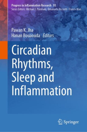 Circadian Rhythms Sleep and Inflammation