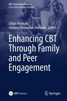 Enhancing CBT Through Family and Peer Engagement