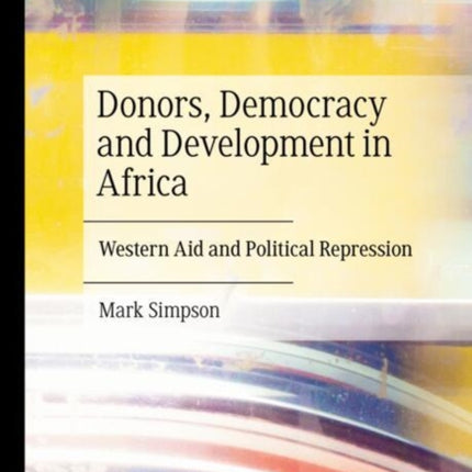 Donors Democracy and Development in Africa