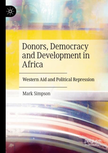 Donors Democracy and Development in Africa