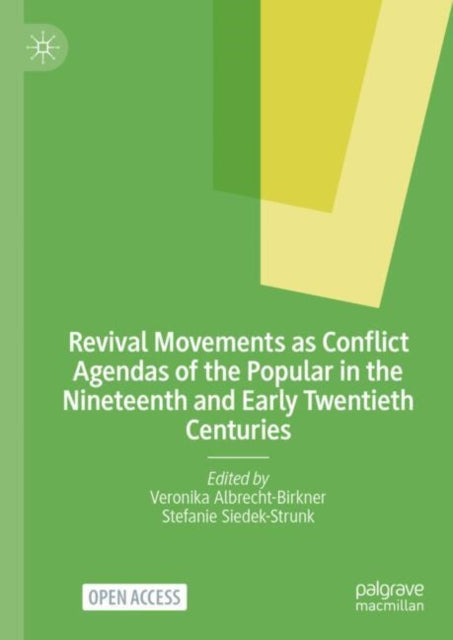 Revival Movements as Conflict Agendas of the