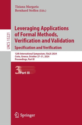 Leveraging Applications of Formal Methods Verification and Validation. Specification and Verification