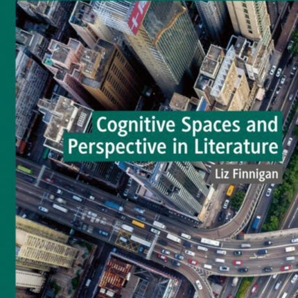 Cognitive Spaces and Perspective in Literature