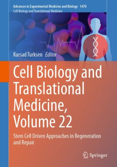Cell Biology and Translational Medicine Volume 22