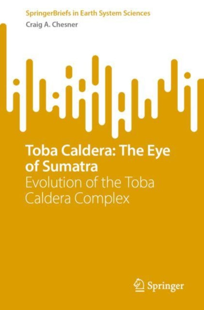 Toba Caldera The Eye of Sumatra