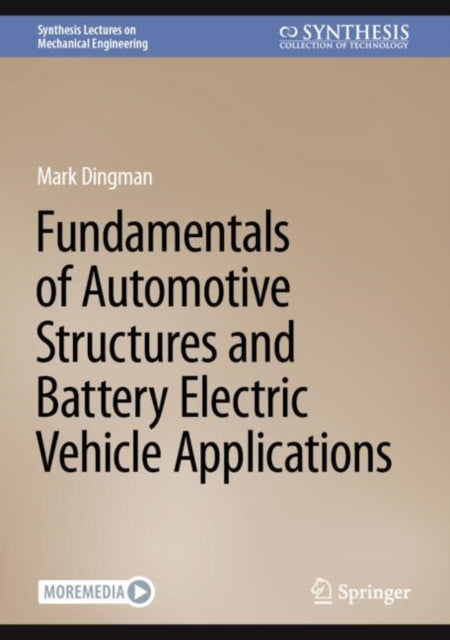 Fundamentals of Automotive Structures and Battery