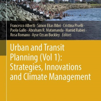 Urban and Transit Planning Vol 1 Strategies Innovations and Climate Management