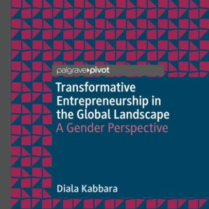 Transformative Entrepreneurship in the Global