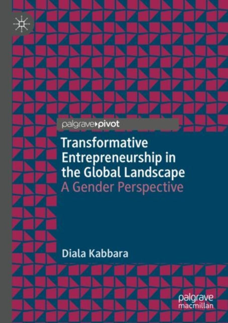Transformative Entrepreneurship in the Global