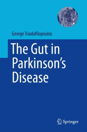 The Gut in Parkinsons Disease