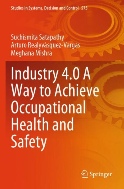 Industry 4.0 A Way to Achieve Occupational Health