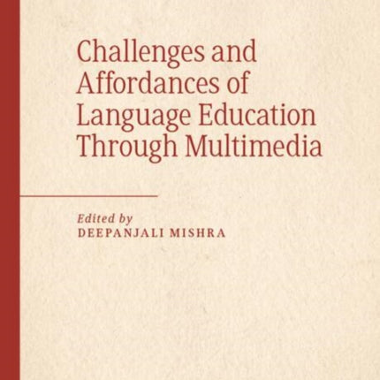 Challenges and Affordances of Language Education