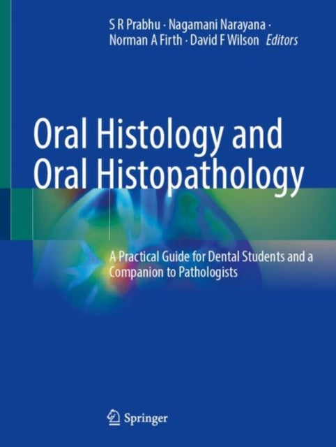 Oral Histology and Oral Histopathology