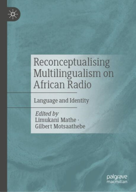 Reconceptualising Multilingualism on African