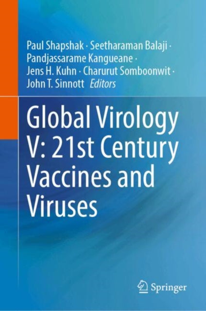 Global Virology V 21st Century Vaccines and