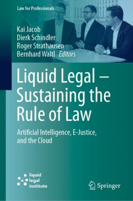 Liquid Legal  Sustaining the Rule of Law