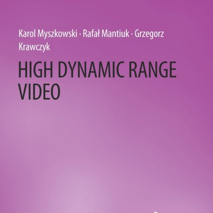 High Dynamic Range Video