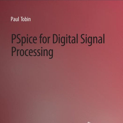 PSpice for Digital Signal Processing