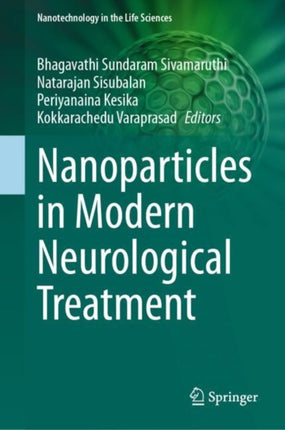 Nanoparticles in Modern Neurological Treatment