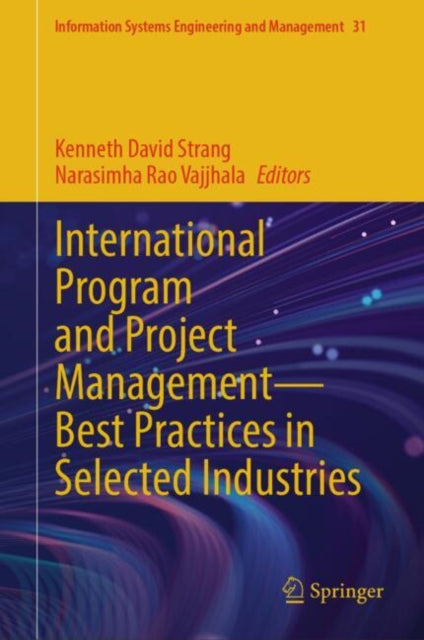 International Program and Project Management  Best Practices in Selected Industries