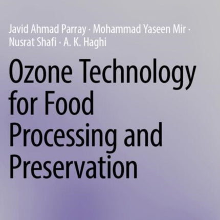 Ozone Technology for Food Processing and