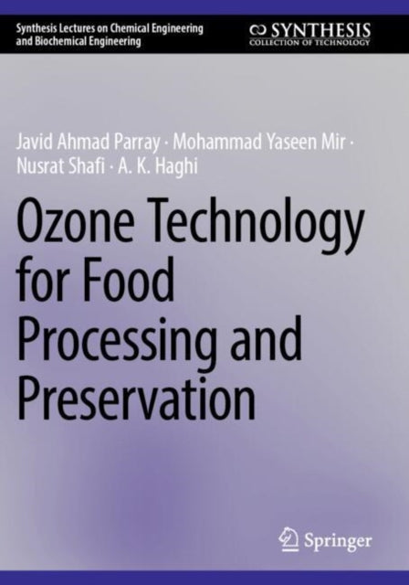 Ozone Technology for Food Processing and