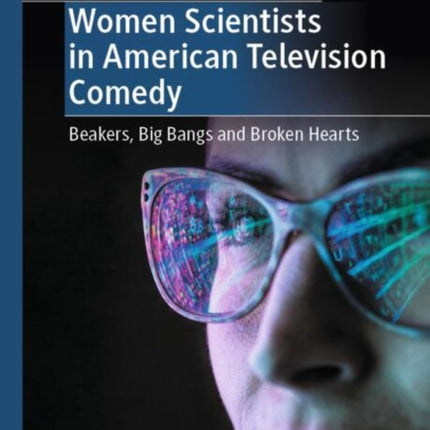 Women Scientists in American Television Comedy