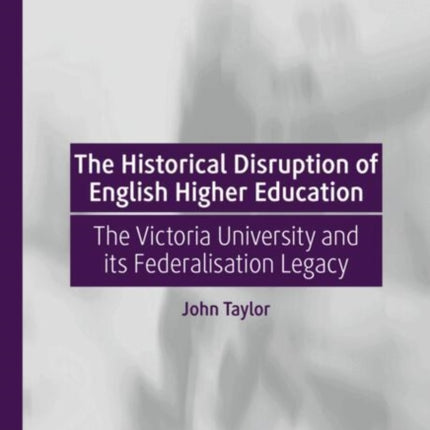 The Historical Disruption of English Higher