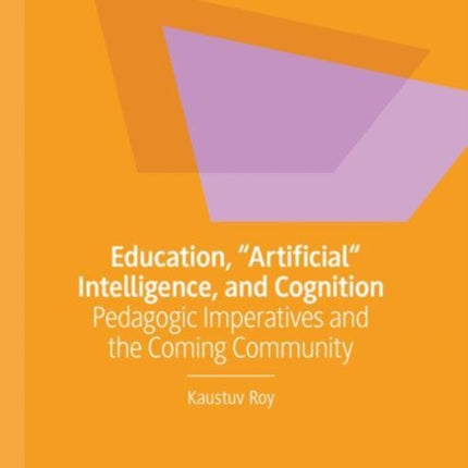 Education Artificial Intelligence and Cognition