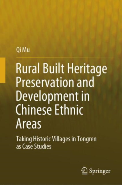 Rural Built Heritage Preservation and Development