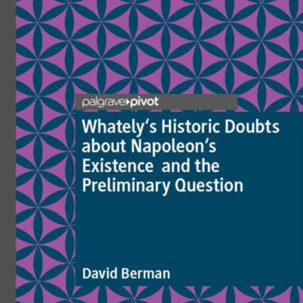 Whatelys Historic Doubts about Napoleons