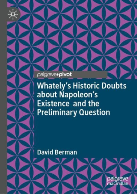 Whatelys Historic Doubts about Napoleons