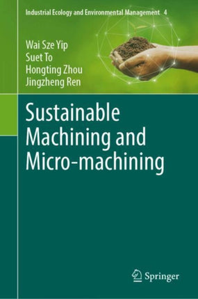 Sustainable Machining and Micromachining