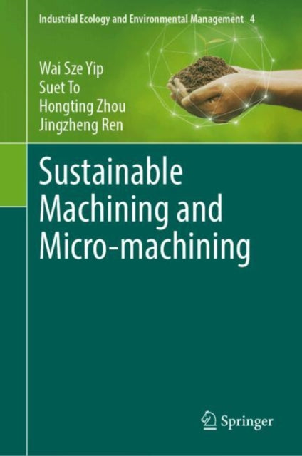 Sustainable Machining and Micromachining